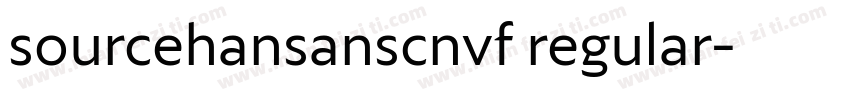 sourcehansanscnvf regular字体转换